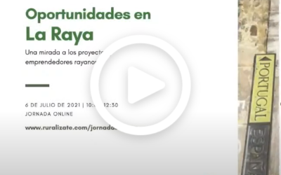 Event: “Oportunidades en la Raya: Una mirada a los proyectos emprendedores y rayanos”