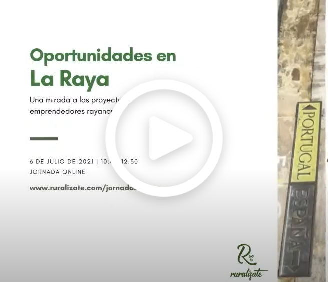 (English) Event: “Oportunidades en la Raya: Una mirada a los proyectos emprendedores y rayanos”